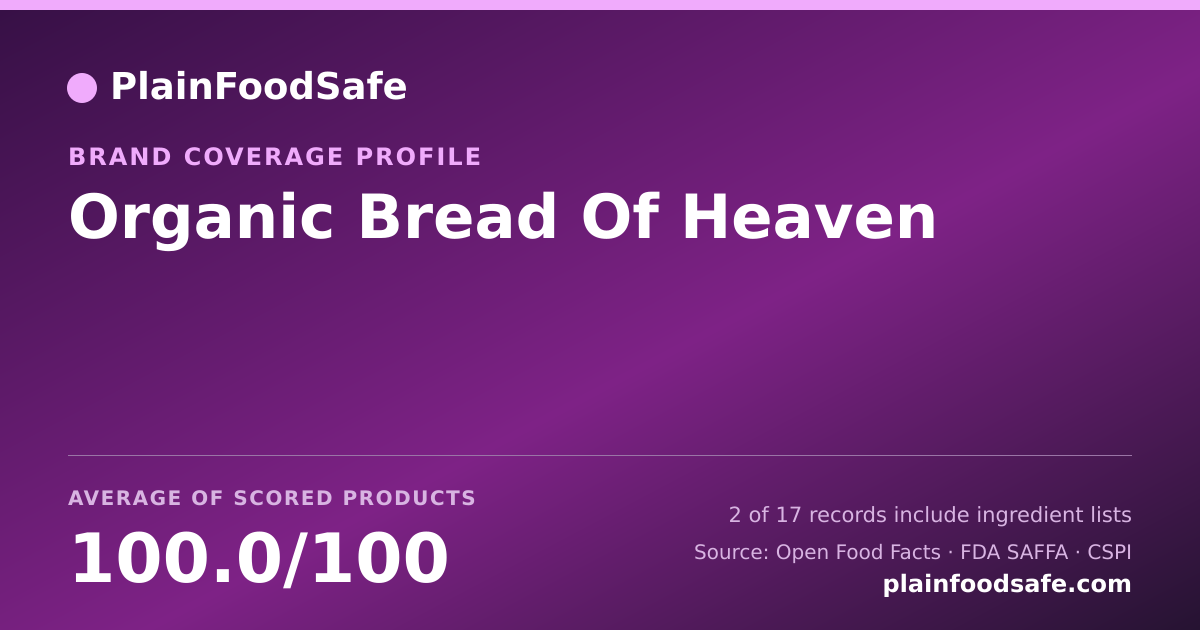 Share card for Organic Bread Of Heaven Food Safety Profile