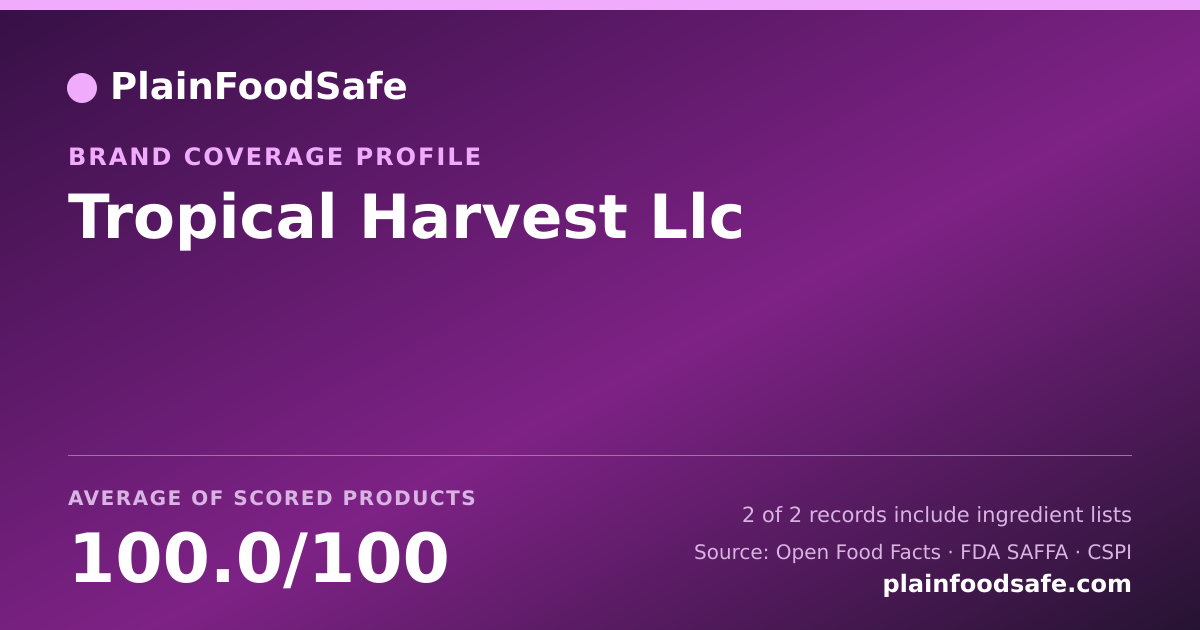 Share card for Tropical Harvest Llc Food Safety Profile