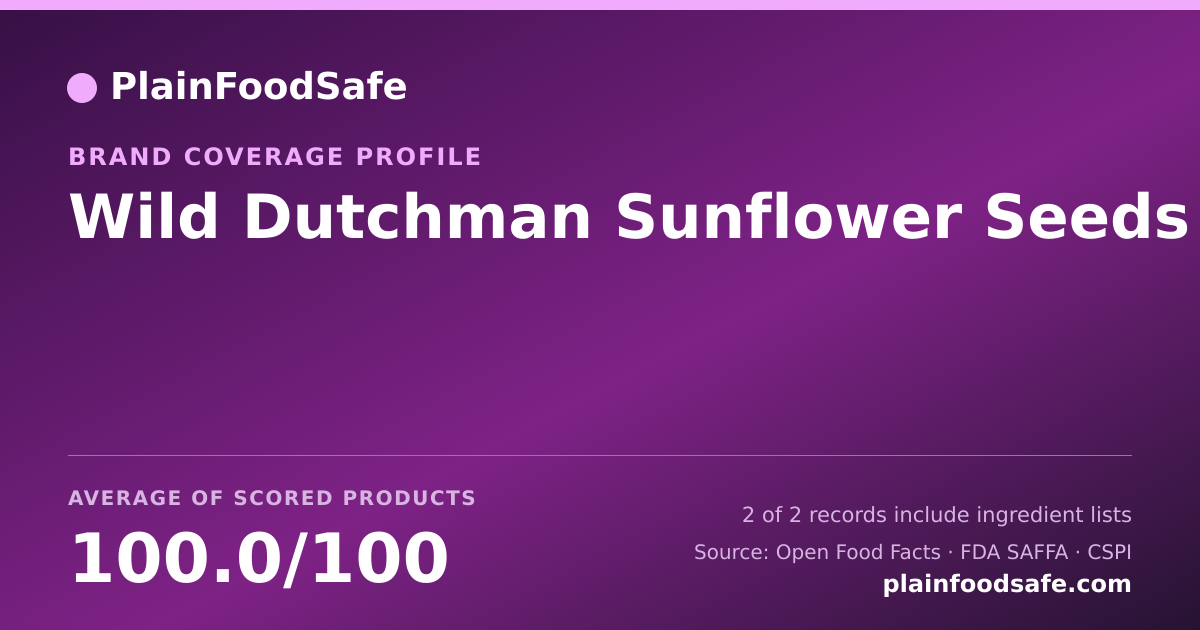 Share card for Wild Dutchman Sunflower Seeds Food Safety Profile