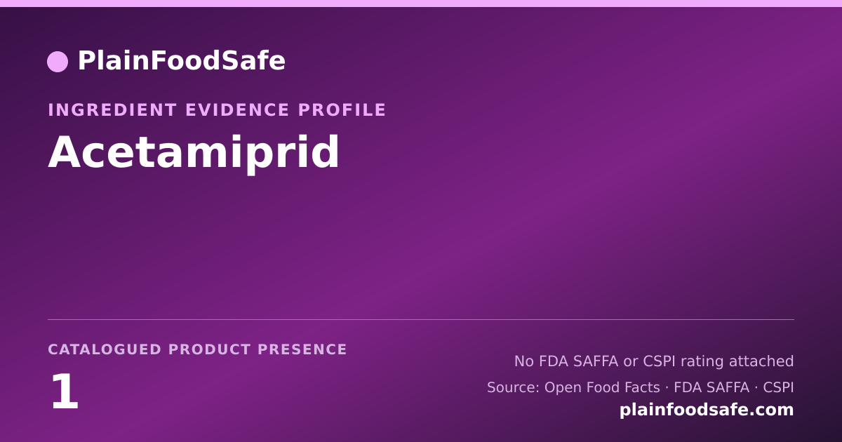 Share card for Acetamiprid Food Ingredient Evidence Profile