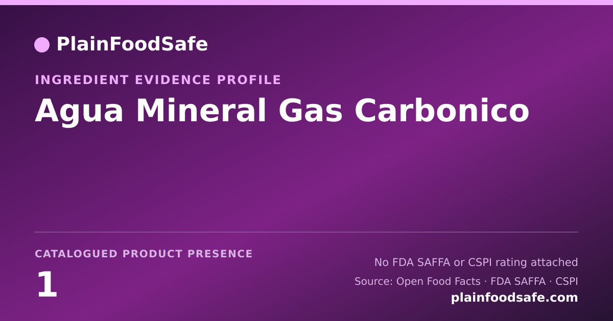 Share card for Agua Mineral Gas Carbonico Food Ingredient Evidence Profile