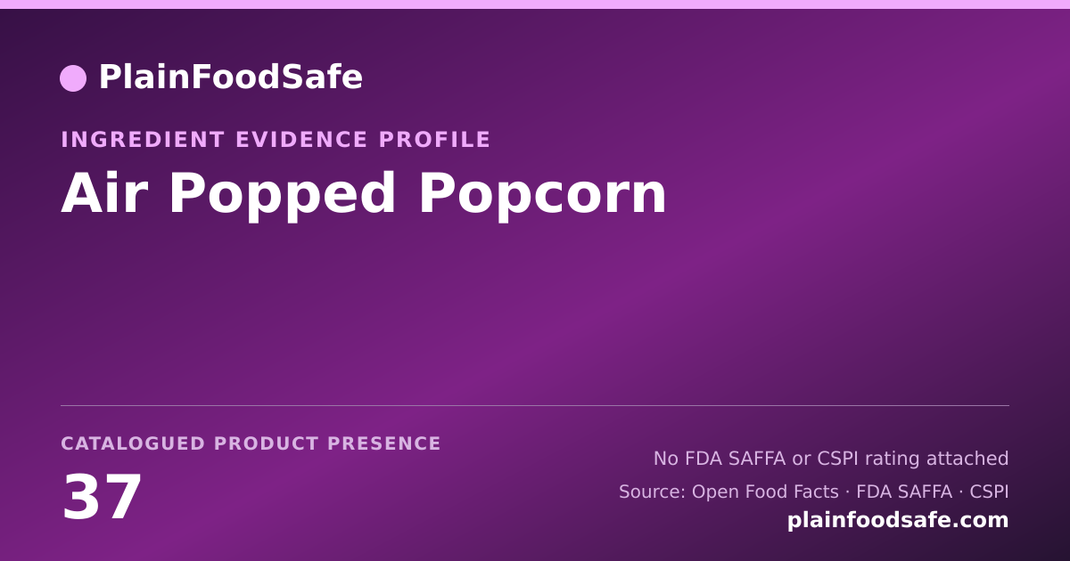 Share card for Air Popped Popcorn Food Ingredient Evidence Profile