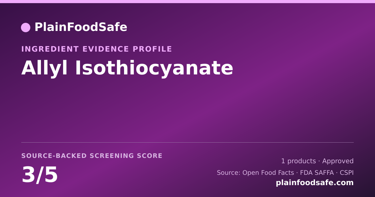Share card for Allyl Isothiocyanate Food Ingredient Evidence Profile