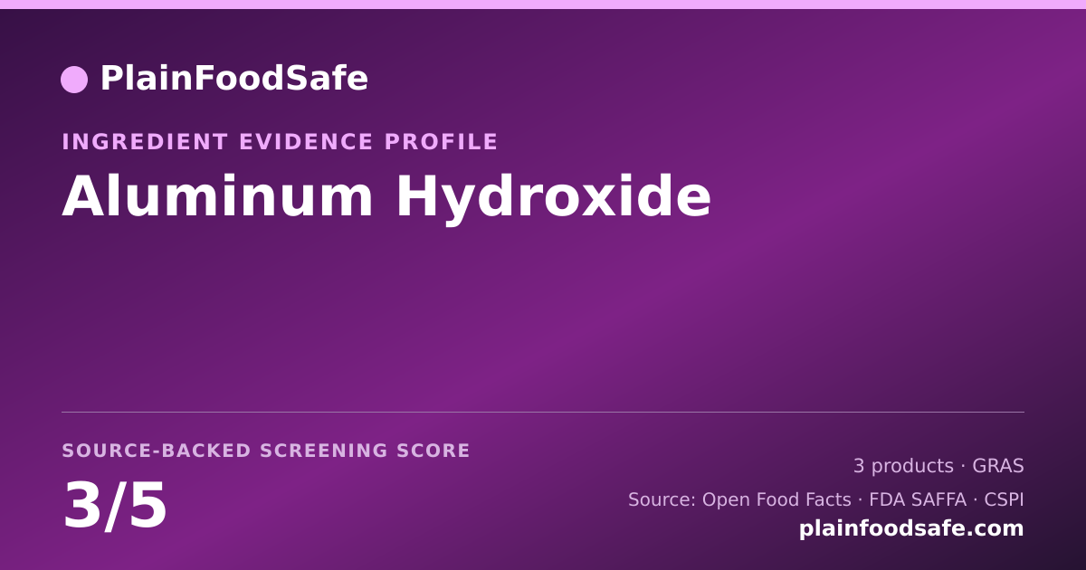 Share card for Aluminum Hydroxide Food Ingredient Evidence Profile