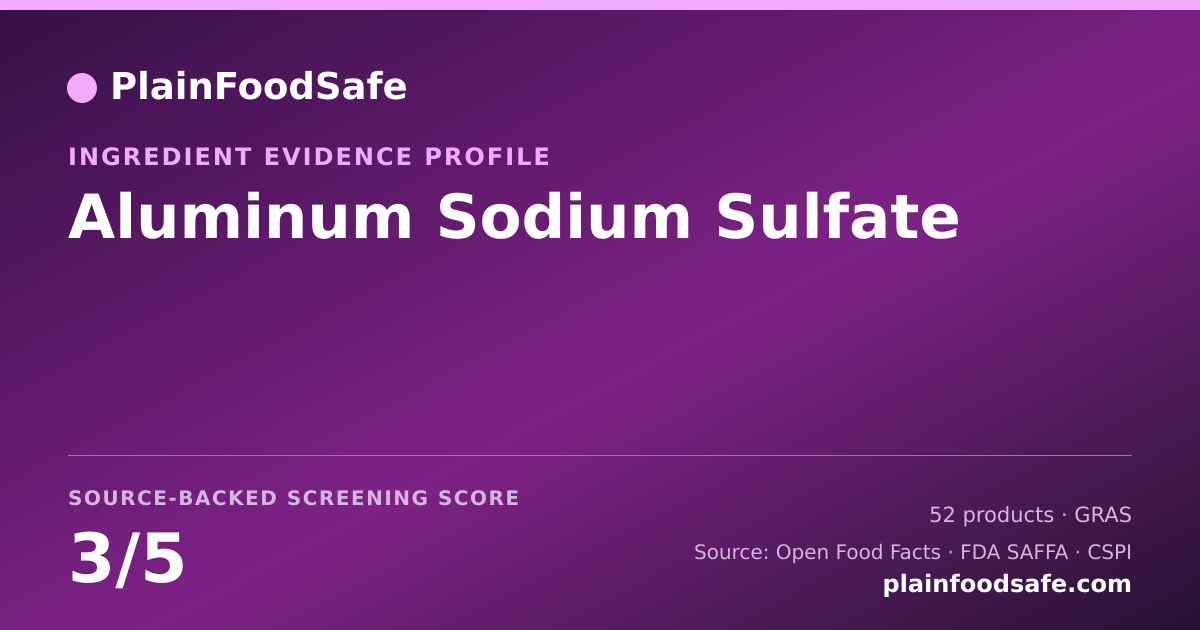 Share card for Aluminum Sodium Sulfate Food Ingredient Evidence Profile