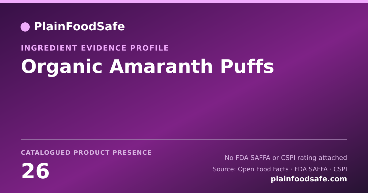 Share card for Organic Amaranth Puffs Food Ingredient Evidence Profile