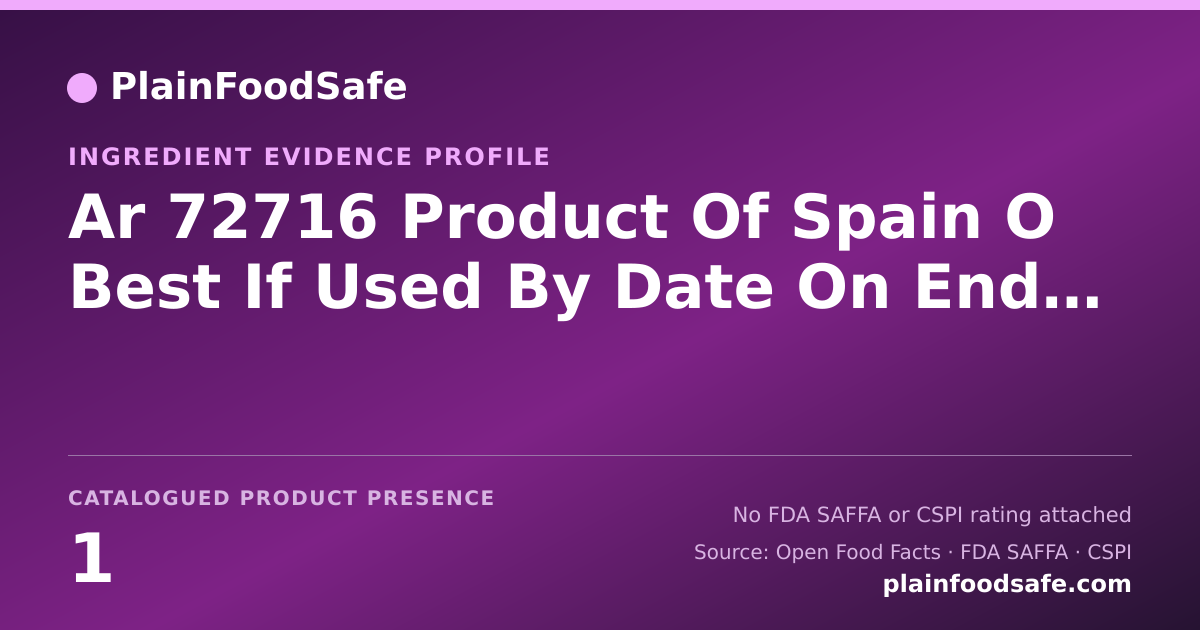 Share card for Ar 72716 Product Of Spain O Best If Used By Date On End Of Can Food Ingredient Evidence Profile