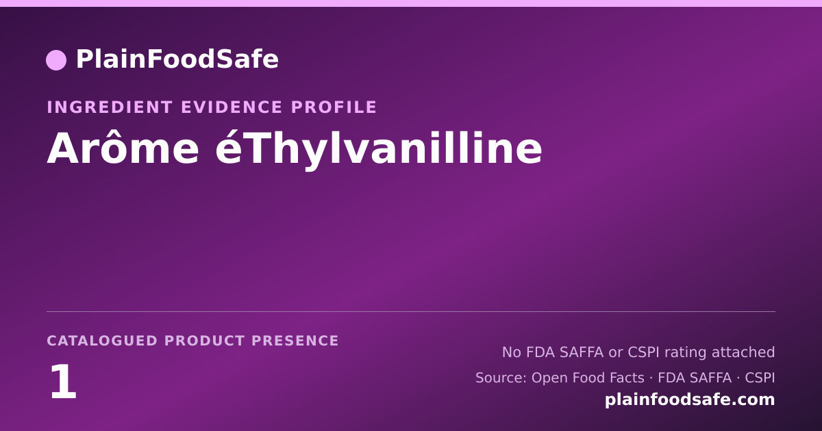 Share card for Arôme éThylvanilline Food Ingredient Evidence Profile