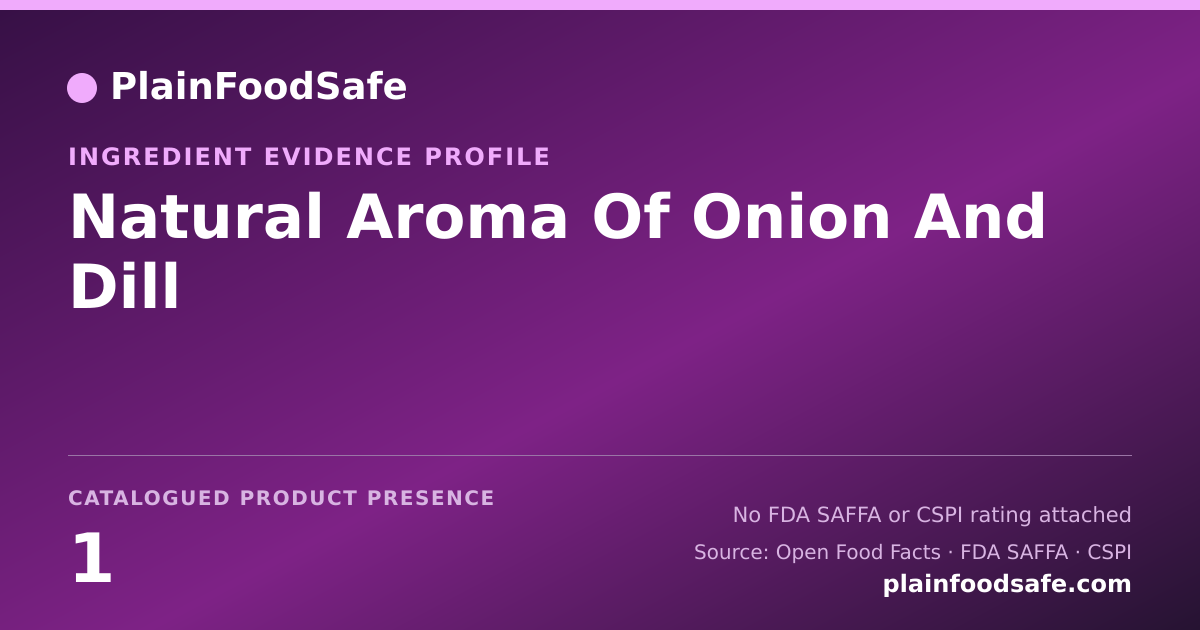 Share card for Natural Aroma Of Onion And Dill Food Ingredient Evidence Profile