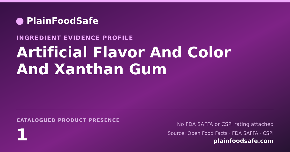 Share card for Artificial Flavor And Color And Xanthan Gum Food Ingredient Evidence Profile