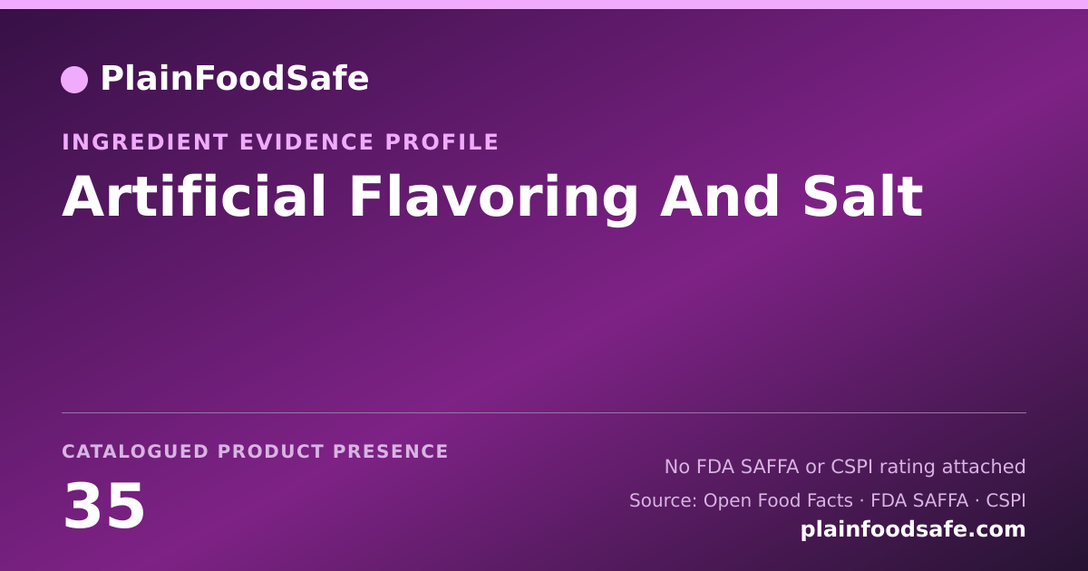 Share card for Artificial Flavoring And Salt Food Ingredient Evidence Profile