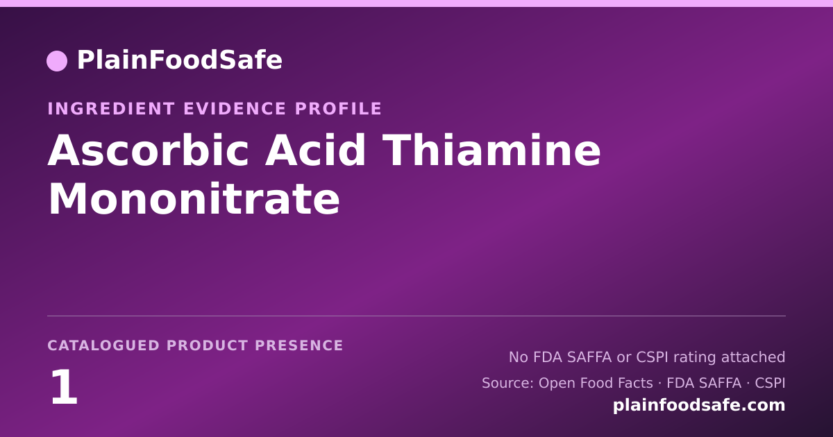 Share card for Ascorbic Acid Thiamine Mononitrate Food Ingredient Evidence Profile