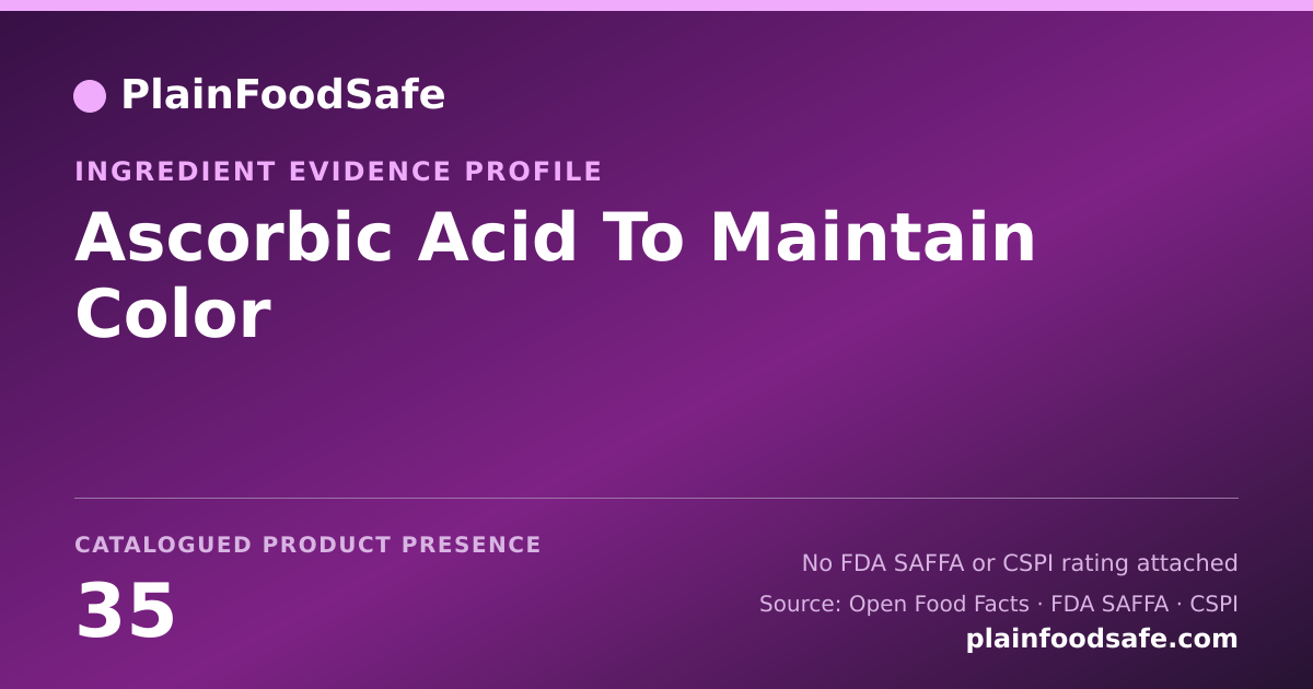 Share card for Ascorbic Acid To Maintain Color Food Ingredient Evidence Profile