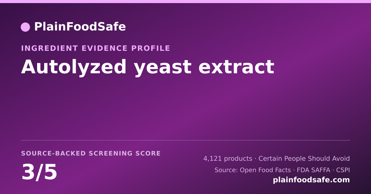 Share card for Autolyzed yeast extract Food Ingredient Evidence Profile