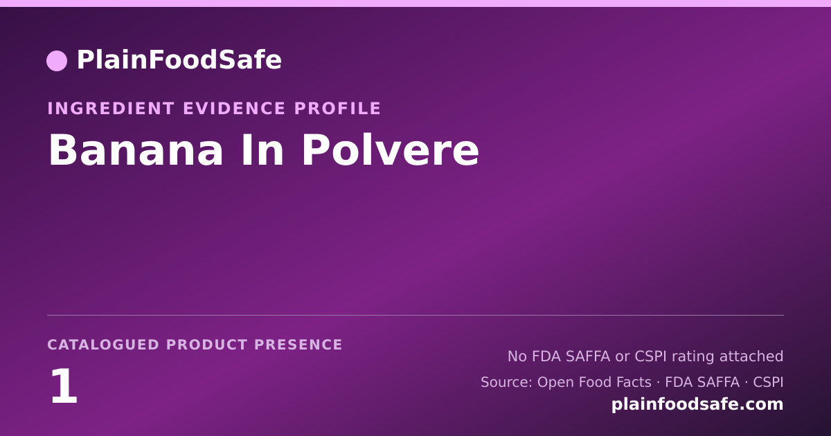 Share card for Banana In Polvere Food Ingredient Evidence Profile
