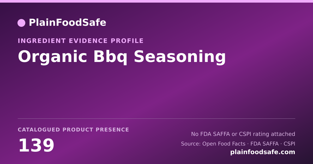 Share card for Organic Bbq Seasoning Food Ingredient Evidence Profile