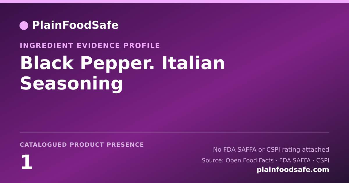 Share card for Black Pepper. Italian Seasoning Food Ingredient Evidence Profile