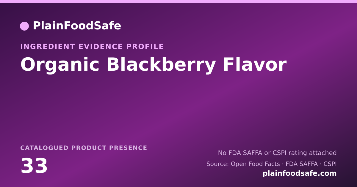 Share card for Organic Blackberry Flavor Food Ingredient Evidence Profile