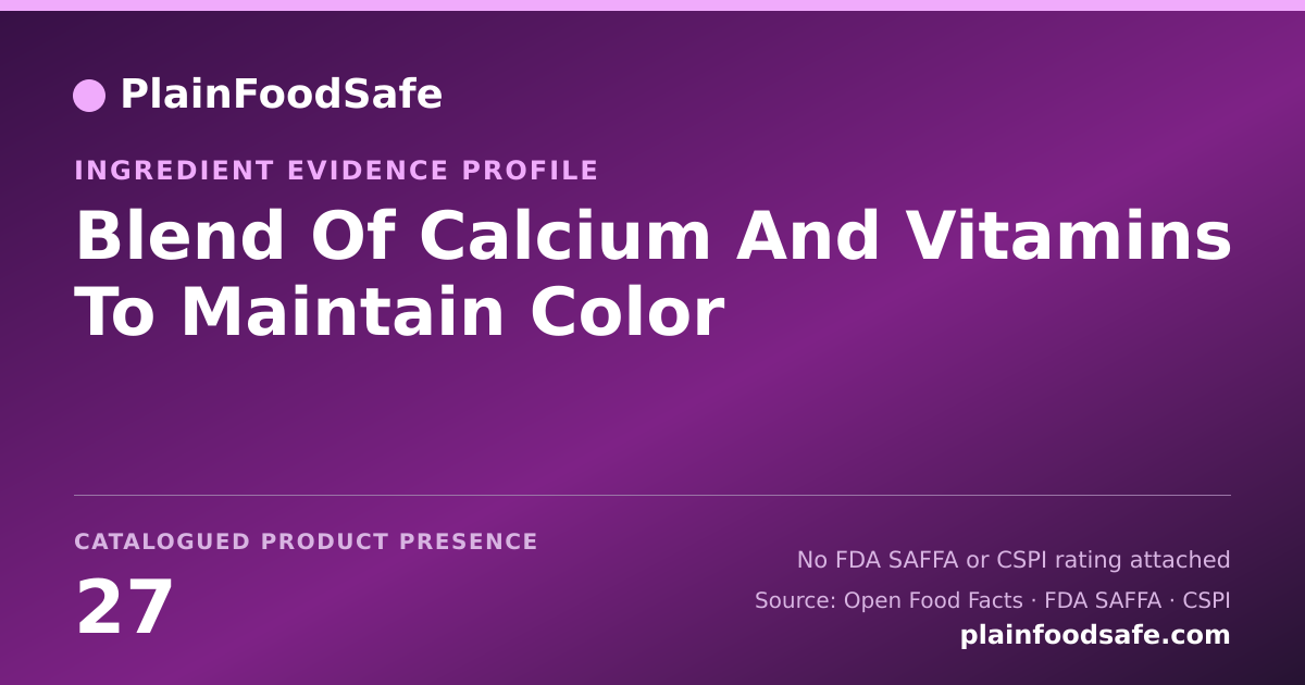 Share card for Blend Of Calcium And Vitamins To Maintain Color Food Ingredient Evidence Profile