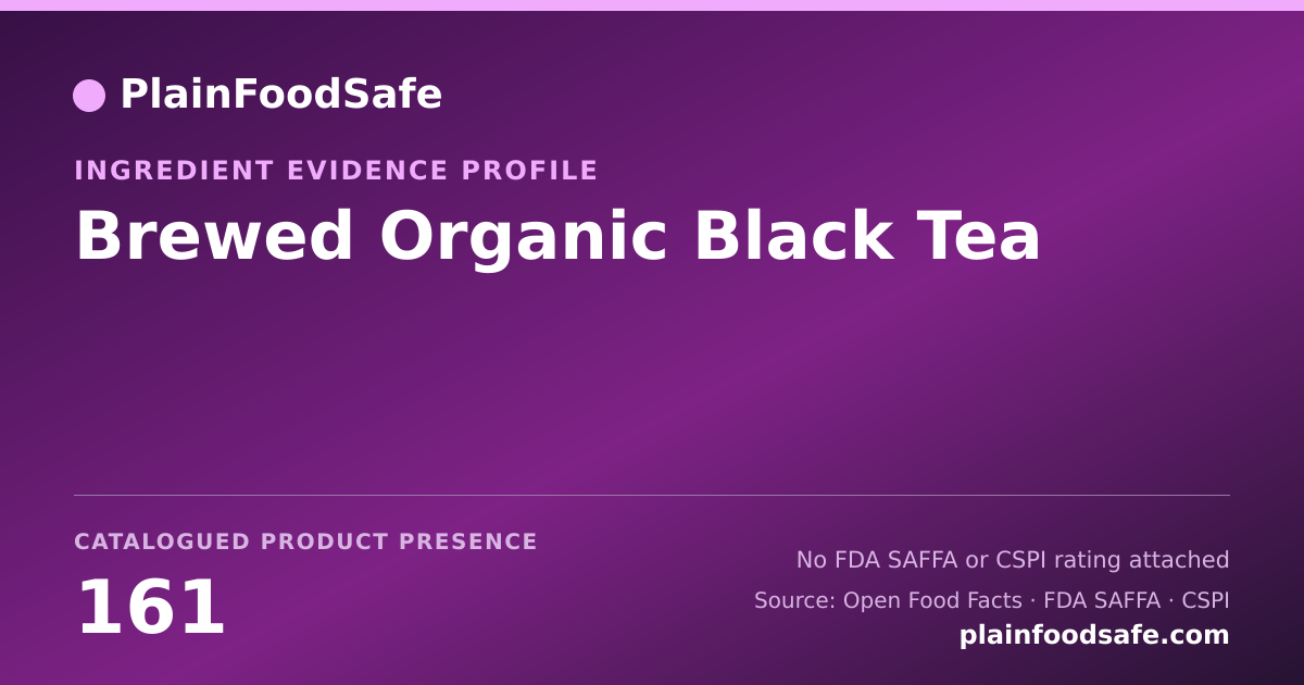 Share card for Brewed Organic Black Tea Food Ingredient Evidence Profile