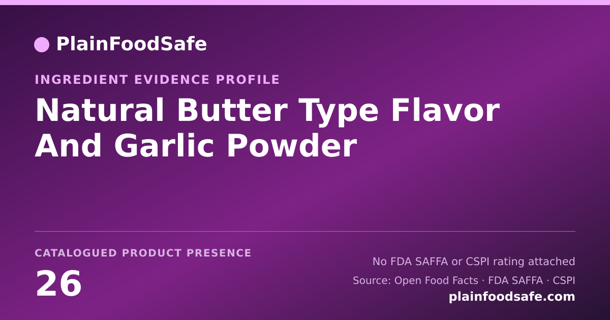 Share card for Natural Butter Type Flavor And Garlic Powder Food Ingredient Evidence Profile