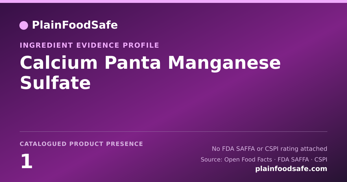 Share card for Calcium Panta Manganese Sulfate Food Ingredient Evidence Profile
