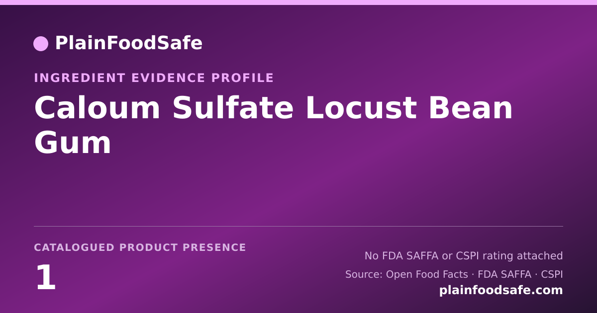 Share card for Caloum Sulfate Locust Bean Gum Food Ingredient Evidence Profile