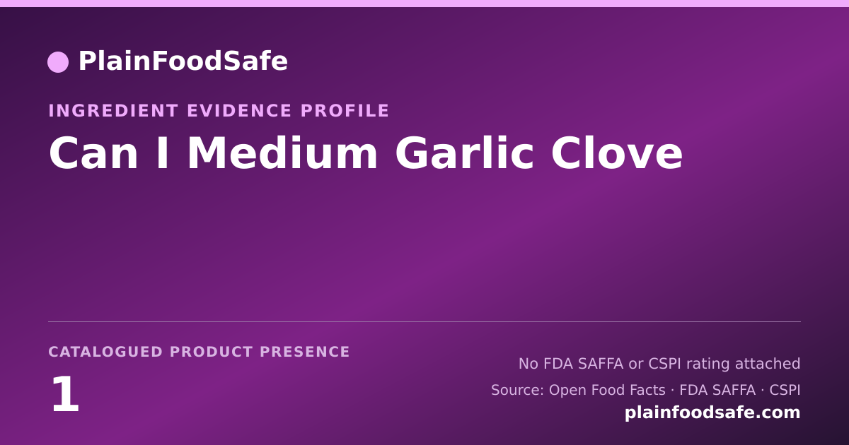 Share card for Can I Medium Garlic Clove Food Ingredient Evidence Profile