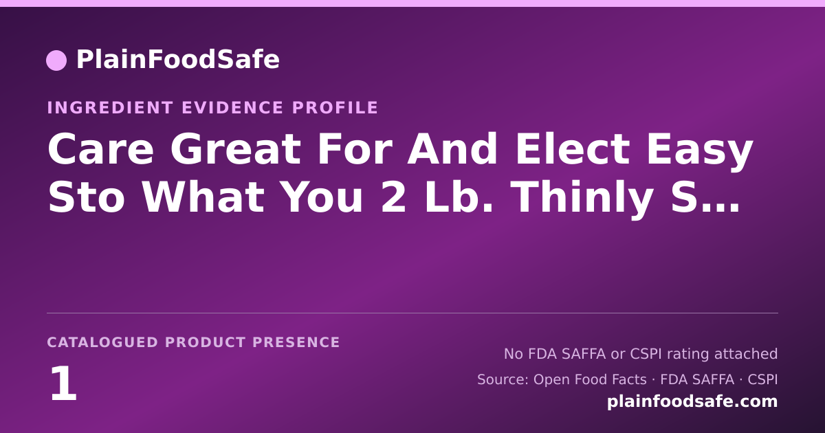 Share card for Care Great For And Elect Easy Sto What You 2 Lb. Thinly S Oil Food Ingredient Evidence Profile