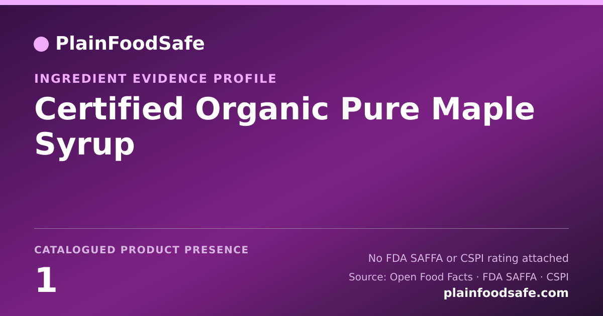 Share card for Certified Organic Pure Maple Syrup Food Ingredient Evidence Profile