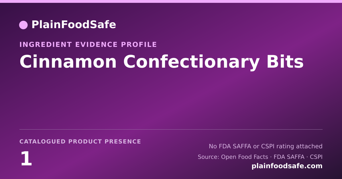 Share card for Cinnamon Confectionary Bits Food Ingredient Evidence Profile