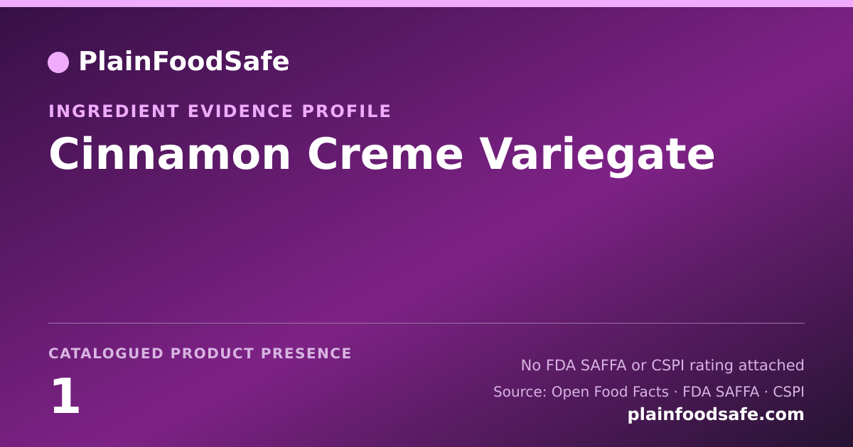 Share card for Cinnamon Creme Variegate Food Ingredient Evidence Profile