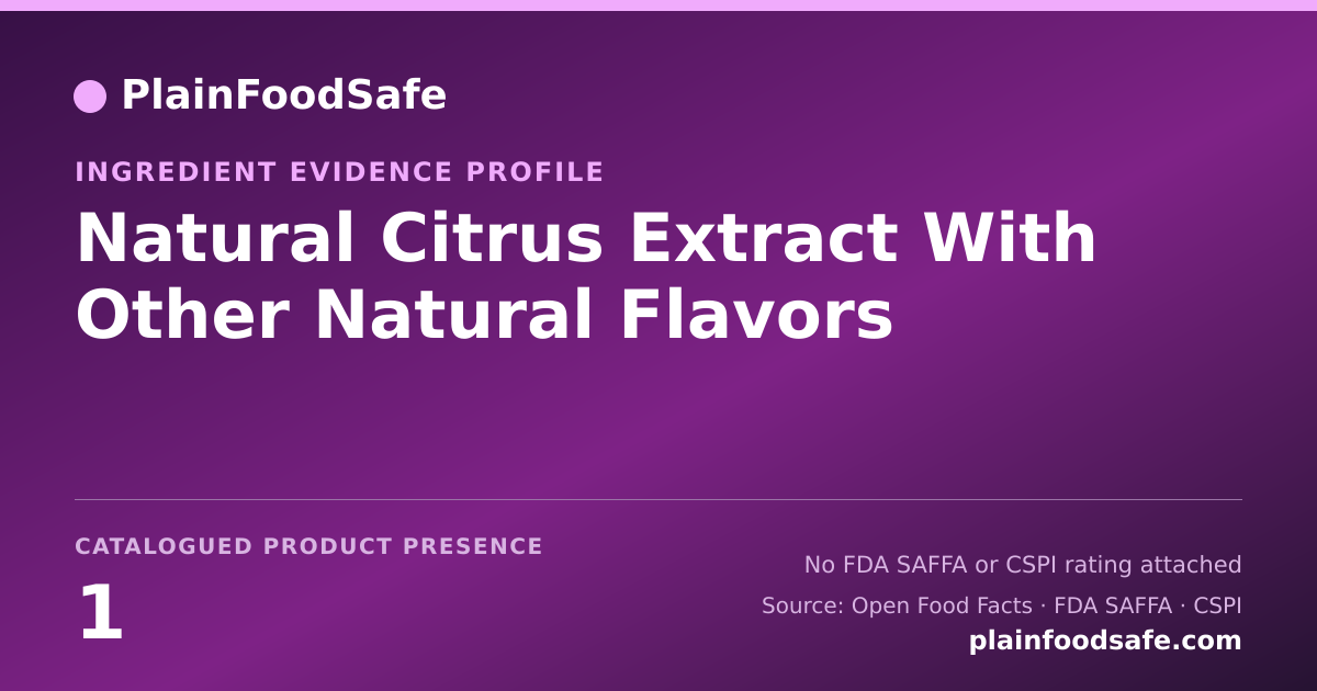 Share card for Natural Citrus Extract With Other Natural Flavors Food Ingredient Evidence Profile