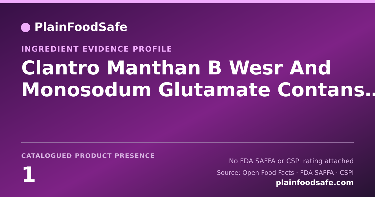 Share card for Clantro Manthan B Wesr And Monosodum Glutamate Contans Milk Ingredientes Wekd Food Ingredient Evidence Profile