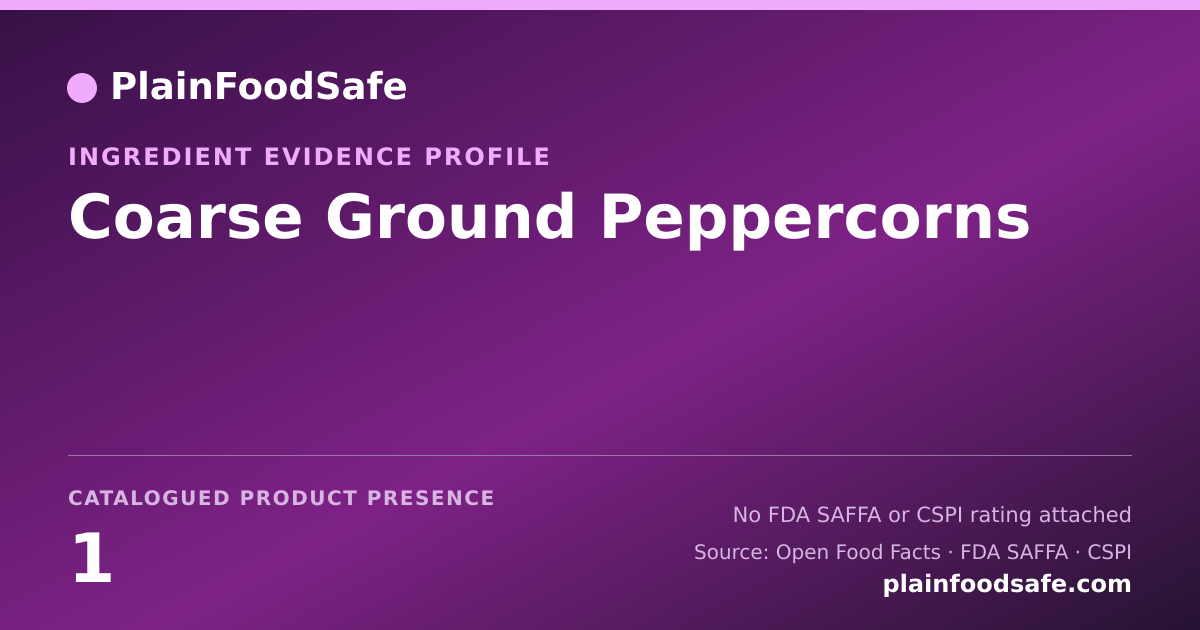 Share card for Coarse Ground Peppercorns Food Ingredient Evidence Profile