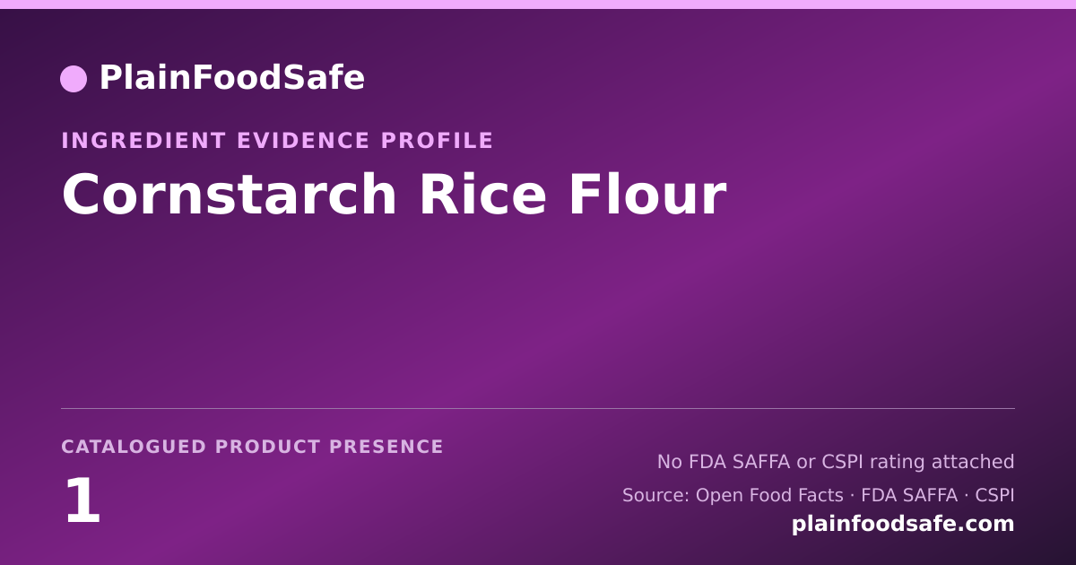 Share card for Cornstarch Rice Flour Food Ingredient Evidence Profile