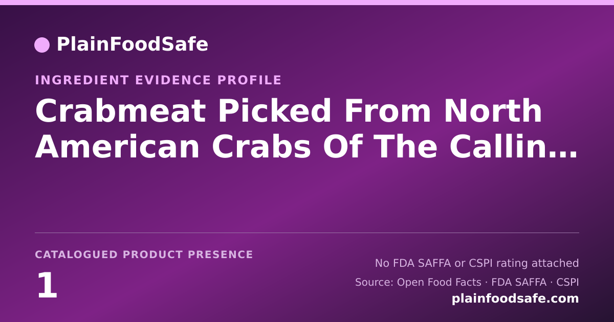 Share card for Crabmeat Picked From North American Crabs Of The Callinectes Genus Food Ingredient Evidence Profile