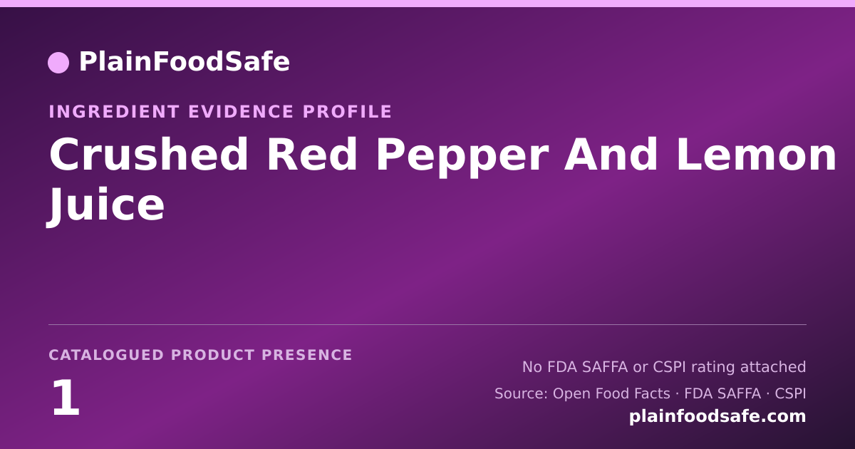 Share card for Crushed Red Pepper And Lemon Juice Food Ingredient Evidence Profile