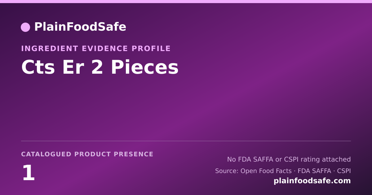 Share card for Cts Er 2 Pieces Food Ingredient Evidence Profile
