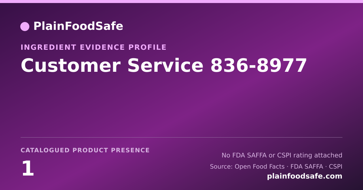 Share card for Customer Service 836-8977 Food Ingredient Evidence Profile