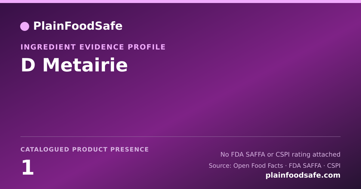 Share card for D Metairie Food Ingredient Evidence Profile