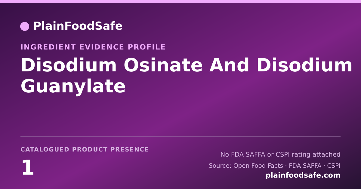Share card for Disodium Osinate And Disodium Guanylate Food Ingredient Evidence Profile