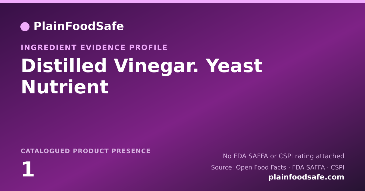 Share card for Distilled Vinegar. Yeast Nutrient Food Ingredient Evidence Profile