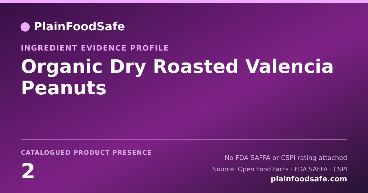 Share card for Organic Dry Roasted Valencia Peanuts Food Ingredient Evidence Profile