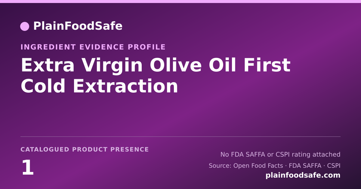 Share card for Extra Virgin Olive Oil First Cold Extraction Food Ingredient Evidence Profile