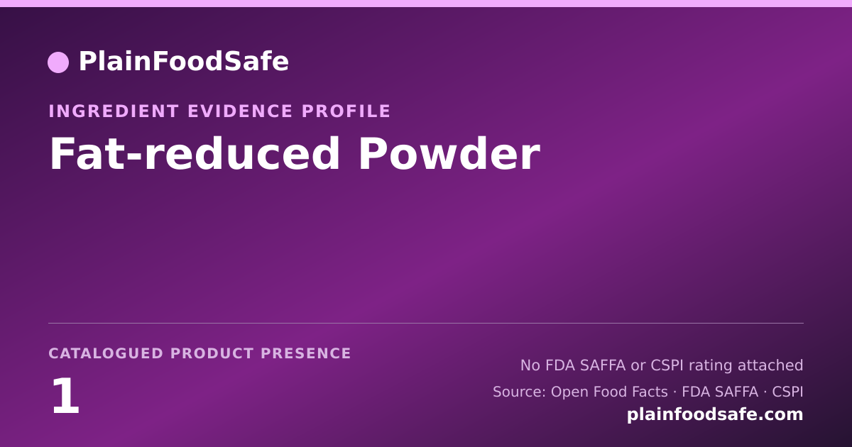 Share card for Fat-reduced Powder Food Ingredient Evidence Profile