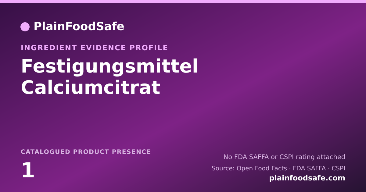 Share card for Festigungsmittel Calciumcitrat Food Ingredient Evidence Profile