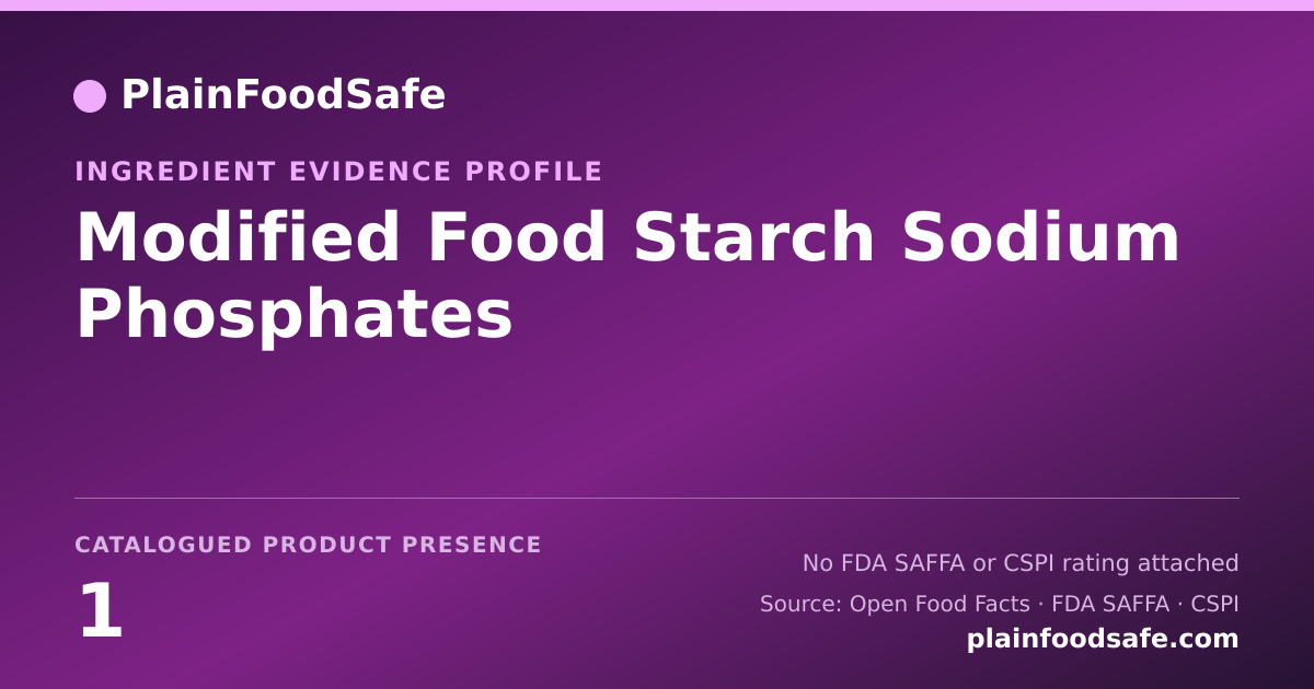 Share card for Modified Food Starch Sodium Phosphates Food Ingredient Evidence Profile