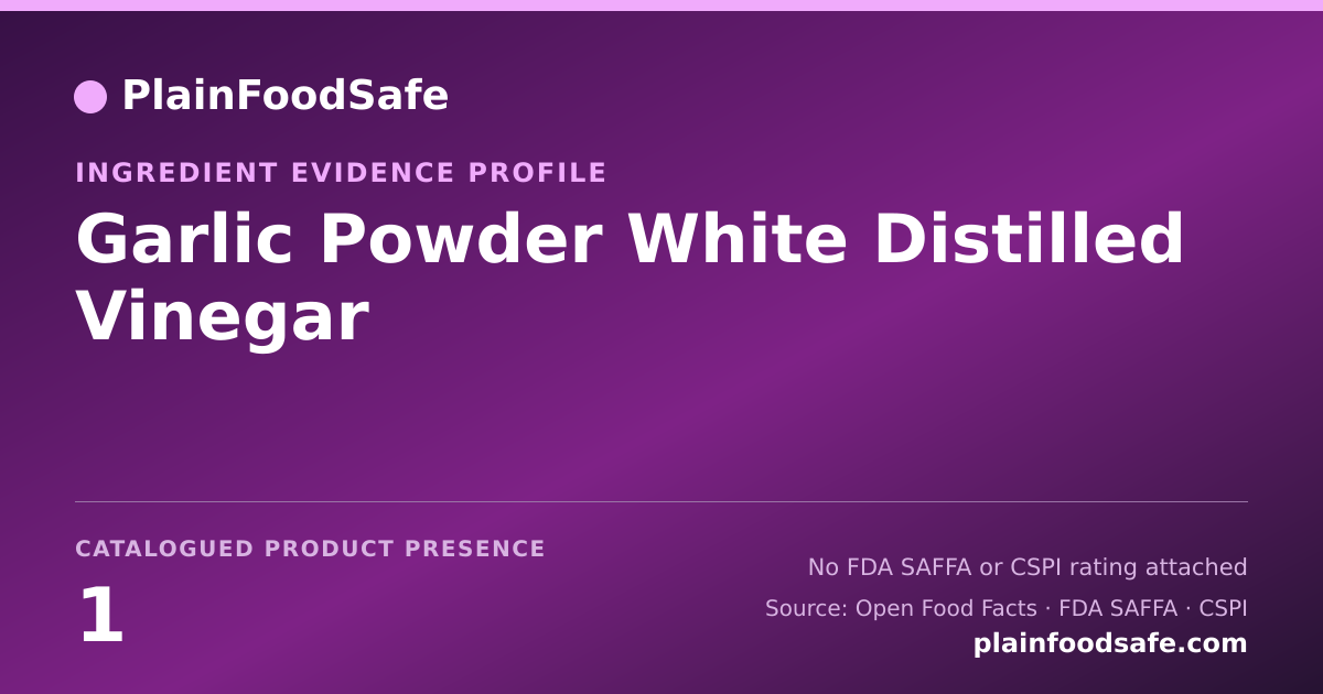 Share card for Garlic Powder White Distilled Vinegar Food Ingredient Evidence Profile