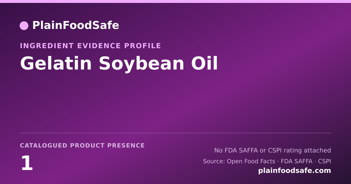 Share card for Gelatin Soybean Oil Food Ingredient Evidence Profile